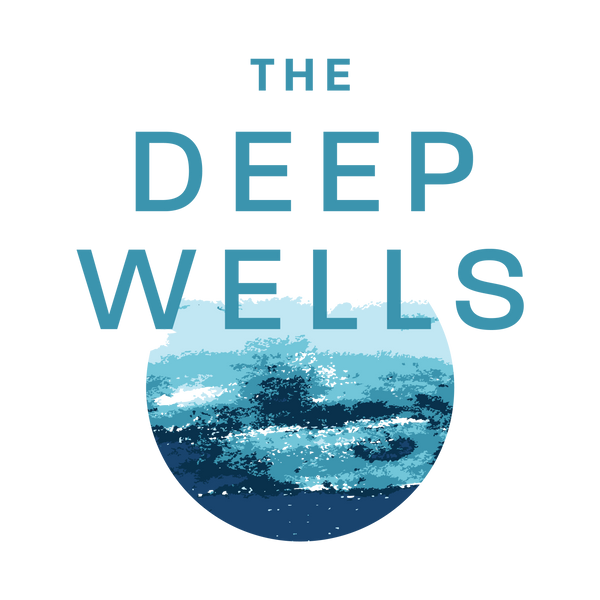 The Deep Wells